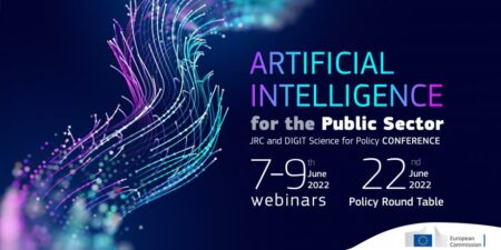 «Τεχνητή νοημοσύνη: Τι σημαίνει για τον δημόσιο τομέα;»: Διάσκεψη της GD DIGIT και του Joint Research Centre (JRC) 7-9/06/2022