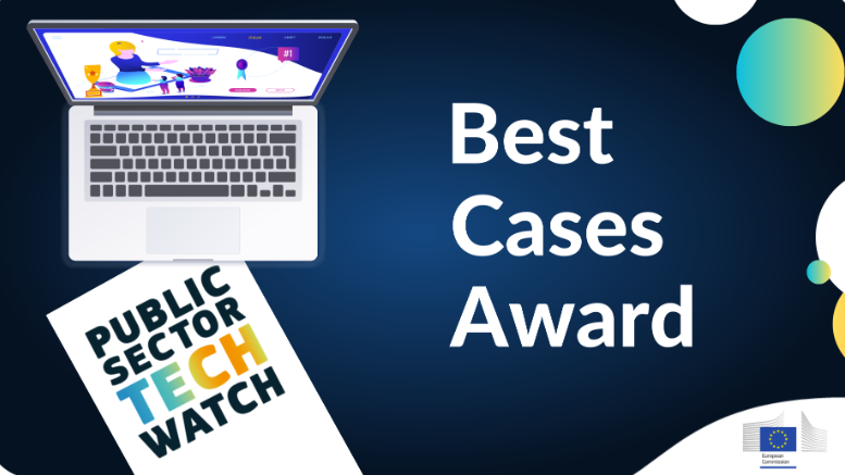 Βραβεία από το Public Sector Tech Watch για τις καλύτερες περιπτώσεις αναδυόμενης τεχνολογίας στον δημόσιο τομέα της ΕΕ