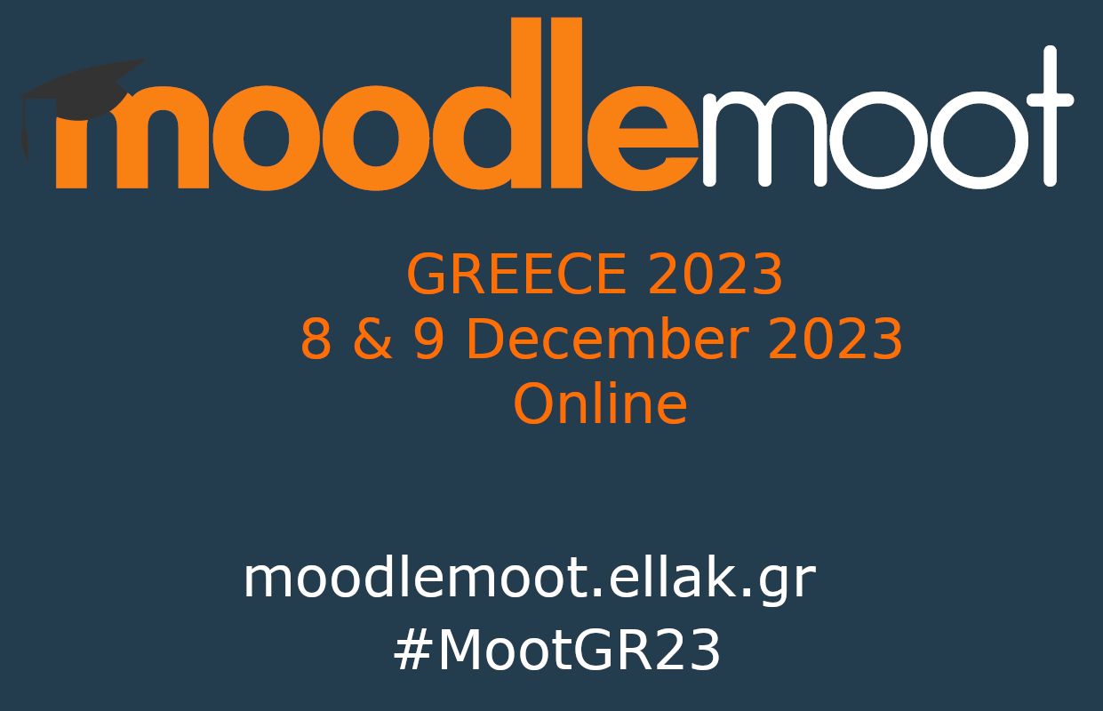 To MoodleMoot GR 2023 στις 8 & 9 Δεκεμβρίου 2023 (online) – Κάλεσμα για υποβολή παρουσιάσεων