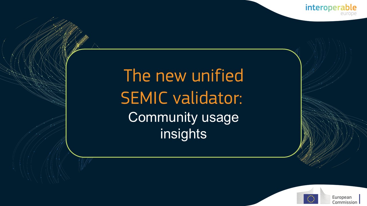 Βελτιώνοντας την ποιότητα δεδομένων στην Ευρώπη με το νέο SEMIC Validator
