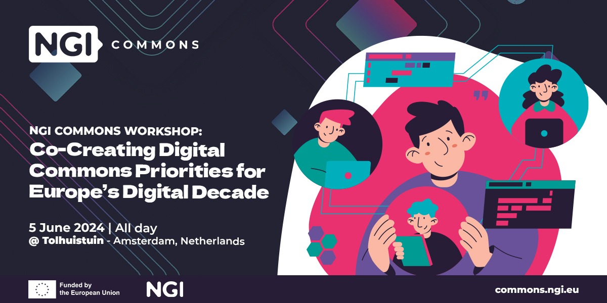 Εργαστήριο NGI Commons 2024 : Συν-δημιουργία προτεραιοτήτων Digital Commons για την ψηφιακή δεκαετία της Ευρώπης