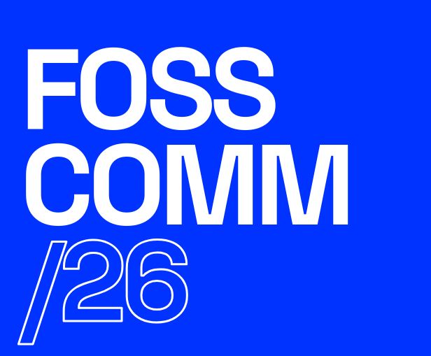FOSSCOMM 2026 - 31/10-01/11 στο Πανεπιστήμιο Δυτικής Αττικής: Κάλεσμα για υποβολή παρουσιάσεων
