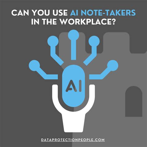 AI Note-Takers στον χώρο εργασίας: γιατί απαιτούνται σαφείς κανόνες χρήσης σε δημόσιο και ιδιωτικό τομέα